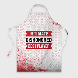 Фартук кулинарный Dishonored: Best Player Ultimate, цвет: 3D-принт