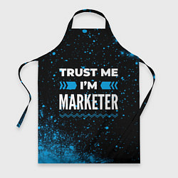 Фартук кулинарный Trust me Im marketer dark, цвет: 3D-принт