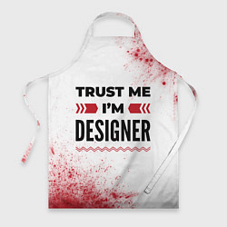 Фартук кулинарный Trust me Im designer white, цвет: 3D-принт