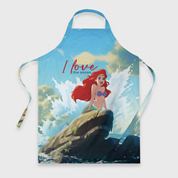 Фартук кулинарный Ariel I love the ocean - русалка - beautiful big p, цвет: 3D-принт