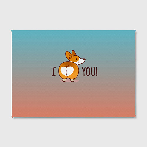 Картина прямоугольная I love you смешной корги / 3D-принт – фото 2