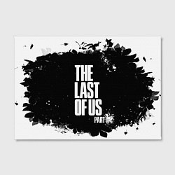 Холст прямоугольный ОДНИ ИЗ НАС l THE LAST OF US, цвет: 3D-принт — фото 2