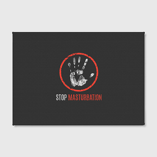 Картина прямоугольная STOP MASTURBATION / 3D-принт – фото 2
