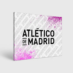 Холст прямоугольный Atletico Madrid pro football по-горизонтали, цвет: 3D-принт