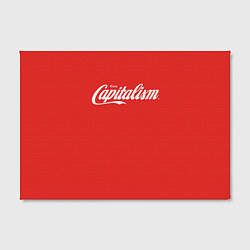 Холст прямоугольный Наслаждайтесь капитализмом, цвет: 3D-принт — фото 2