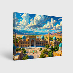 Холст прямоугольный Регистан: величие Самарканда, цвет: 3D-принт