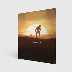 Холст квадратный Titanfall 2: Sunrise, цвет: 3D-принт