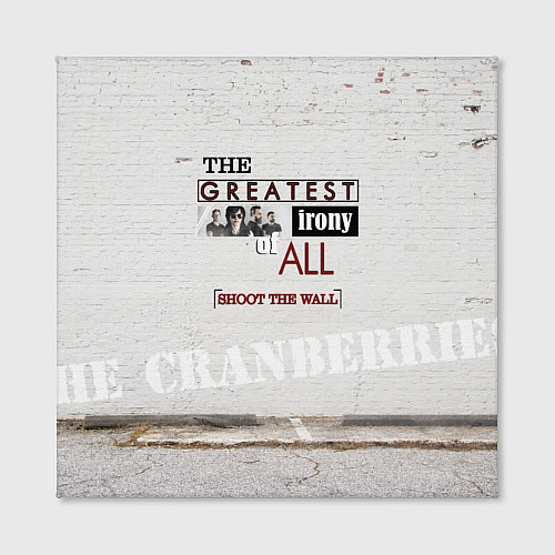 Картина квадратная The Cranberries: Shoot The Wall / 3D-принт – фото 2