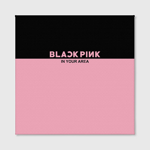 Картина квадратная Black Pink: In Your Area / 3D-принт – фото 2