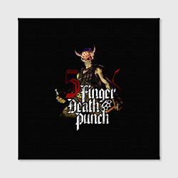 Холст квадратный Five Finger Death Punch, цвет: 3D-принт — фото 2