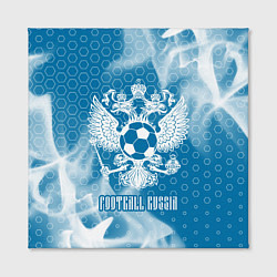 Холст квадратный FOOTBALL RUSSIA Футбол, цвет: 3D-принт — фото 2