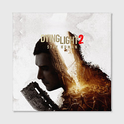 Холст квадратный Dying Light 2 Original, цвет: 3D-принт — фото 2