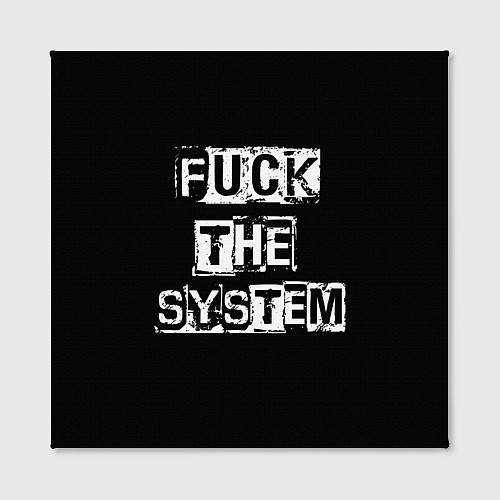 Картина квадратная FACK THE SYSTEM / 3D-принт – фото 2