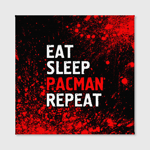 Картина квадратная Eat Sleep Pacman Repeat Арт / 3D-принт – фото 2
