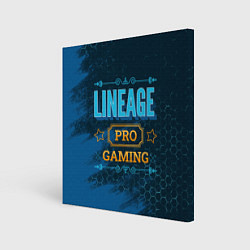 Холст квадратный Игра Lineage: PRO Gaming, цвет: 3D-принт