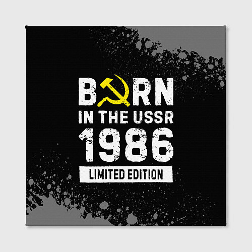 Картина квадратная Born In The USSR 1986 year Limited Edition / 3D-принт – фото 2