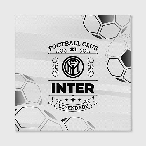 Картина квадратная Inter Football Club Number 1 Legendary / 3D-принт – фото 2