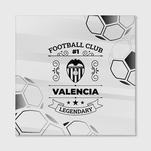 Картина квадратная Valencia Football Club Number 1 Legendary / 3D-принт – фото 2