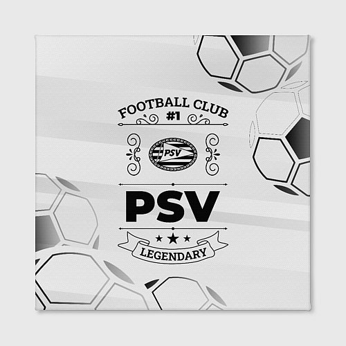 Картина квадратная PSV Football Club Number 1 Legendary / 3D-принт – фото 2