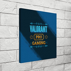 Холст квадратный Игра Valorant: pro gaming, цвет: 3D-принт — фото 2