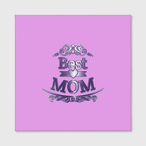 Картина квадратная День матери - Лучшая Мама / 3D-принт – фото 2