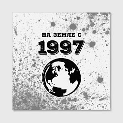 Холст квадратный На Земле с 1997: краска на светлом, цвет: 3D-принт — фото 2