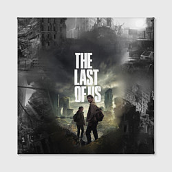Холст квадратный TV series The last of us, цвет: 3D-принт — фото 2