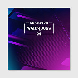 Холст квадратный Watch Dogs gaming champion: рамка с лого и джойсти, цвет: 3D-принт — фото 2