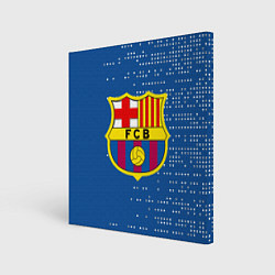 Холст квадратный Футбольный клуб Барселона - логотип крупный, цвет: 3D-принт