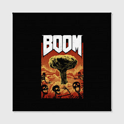 Холст квадратный Boom - Doom, цвет: 3D-принт — фото 2