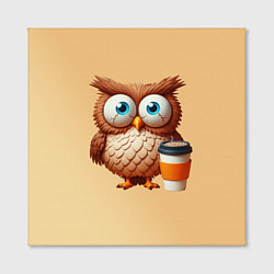 Холст квадратный Растрепанная сова со стаканчиком кофе, цвет: 3D-принт — фото 2