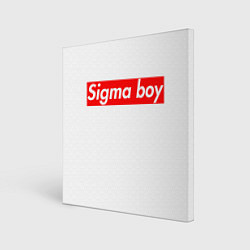 Холст квадратный A real sigma boy merch meme надпись из песни в тик, цвет: 3D-принт