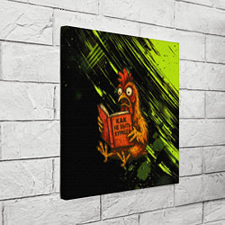 Холст квадратный Курица читает книгу как не быть курицей, цвет: 3D-принт — фото 2