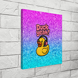 Холст квадратный Duck yeah - утка в наушниках, цвет: 3D-принт — фото 2