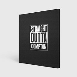Холст квадратный Straight Outta Compton, цвет: 3D-принт