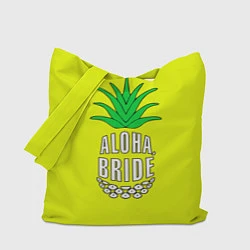 Сумка-шопер Aloha, Bride!, цвет: 3D-принт