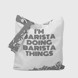 Сумка-шопер Im barista doing barista things vintage, цвет: 3D-принт