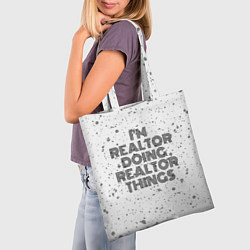 Сумка-шопер Im doing realtor things: на светлом, цвет: 3D-принт — фото 2