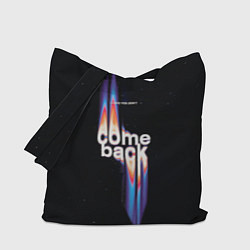 Сумка-шопер I hope you dont come back, цвет: 3D-принт