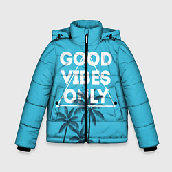 Зимняя куртка для мальчика Good vibes only