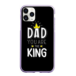 Чехол iPhone 11 Pro матовый Dad you are the King, цвет: 3D-светло-сиреневый