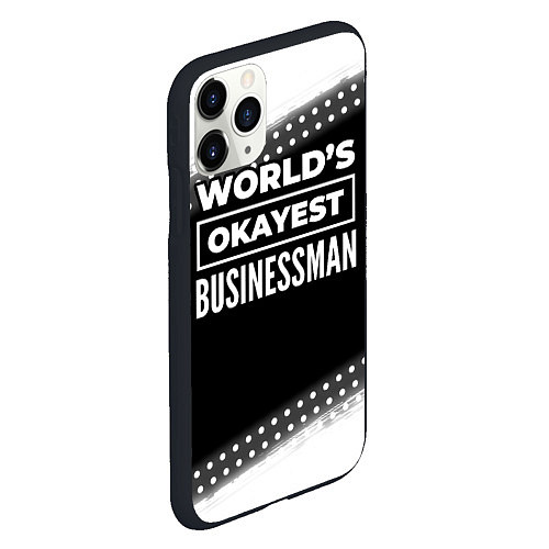 Чехол iPhone 11 Pro матовый Worlds okayest businessman - dark / 3D-Черный – фото 2