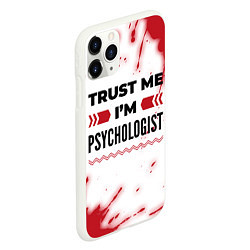 Чехол iPhone 11 Pro матовый Trust me Im psychologist white, цвет: 3D-белый — фото 2