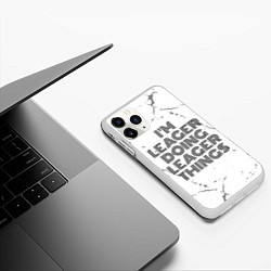 Чехол iPhone 11 Pro матовый Im doing leager things: на светлом, цвет: 3D-белый — фото 2