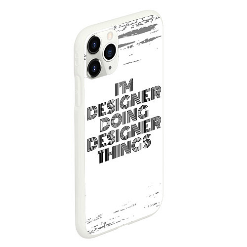 Чехол iPhone 11 Pro матовый Im doing designer things: на светлом / 3D-Белый – фото 2