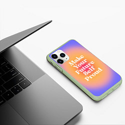 Чехол iPhone 11 Pro матовый Make your future self proud, цвет: 3D-салатовый — фото 2