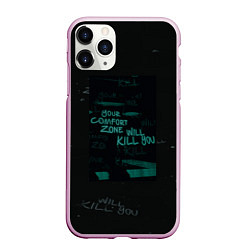 Чехол iPhone 11 Pro матовый Your komfort zone will kill you, цвет: 3D-розовый