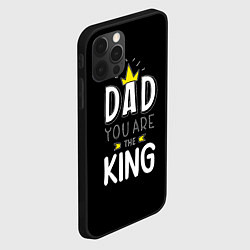 Чехол для iPhone 12 Pro Max Dad you are the King, цвет: 3D-черный — фото 2