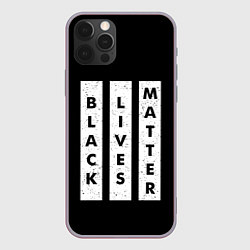 Чехол для iPhone 12 Pro Max Black lives matter Z, цвет: 3D-серый
