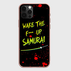 Чехол iPhone 12 Pro Max WAKE THE F*** UP SAMURAI